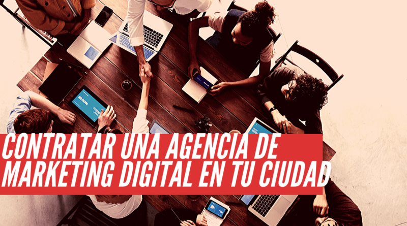 contratar una agencia de marketing digital