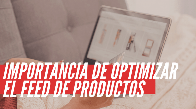 Optimizar el feed de productos