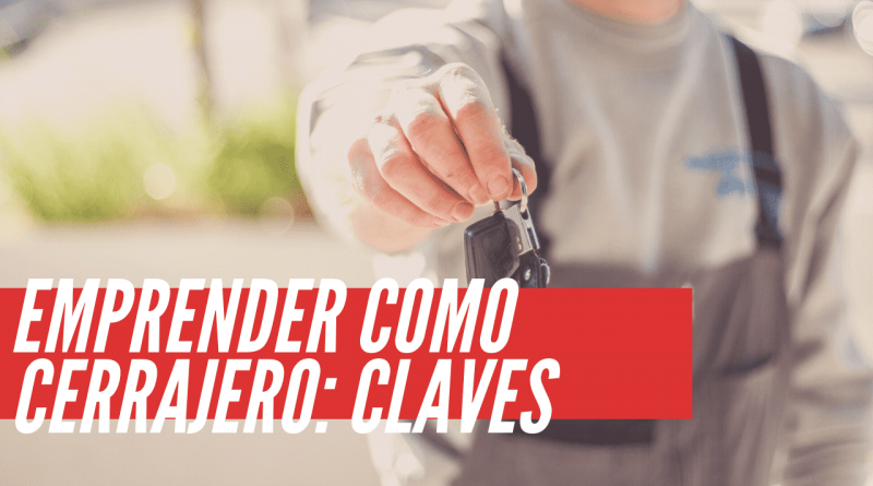 emprender como cerrajero profesional