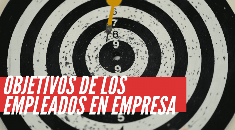 Objetivos de los Empleados en una empresa