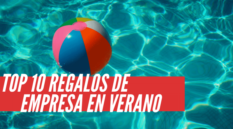 regalos de empresa verano