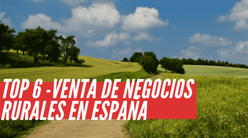 venta de negocios rurales en España