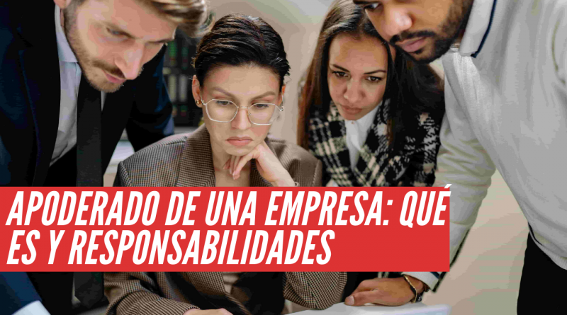 Apoderado de una empresa