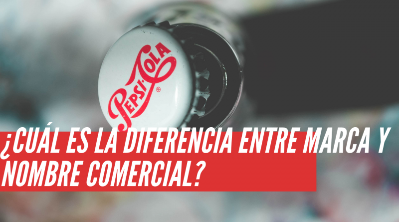 diferencia entre marca y nombre comercial