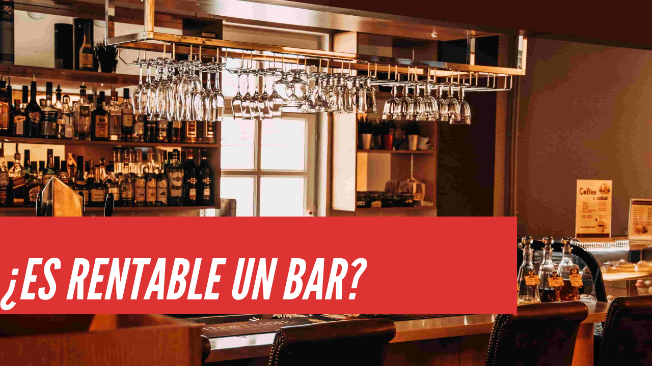 Es Rentable un Bar? - Comercionista