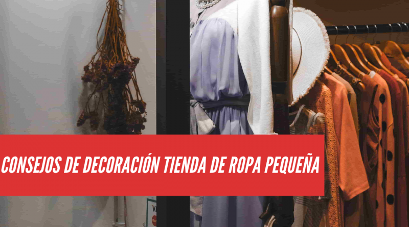 decoración tienda de ropa pequeña