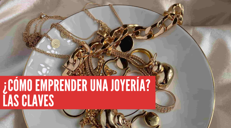 cómo emprender una joyería