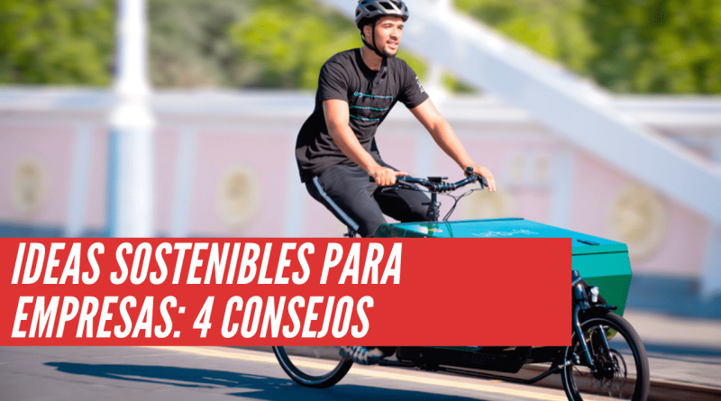 Ideas sostenibles para empresas