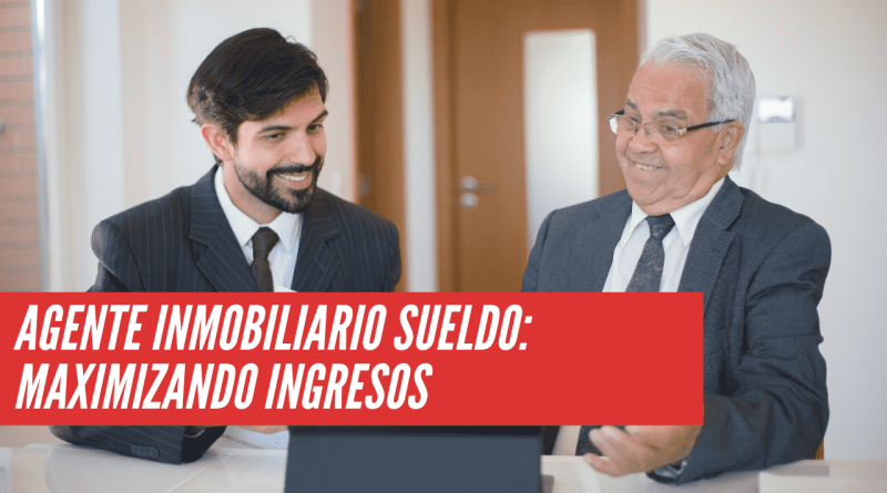 agente inmobiliario sueldo