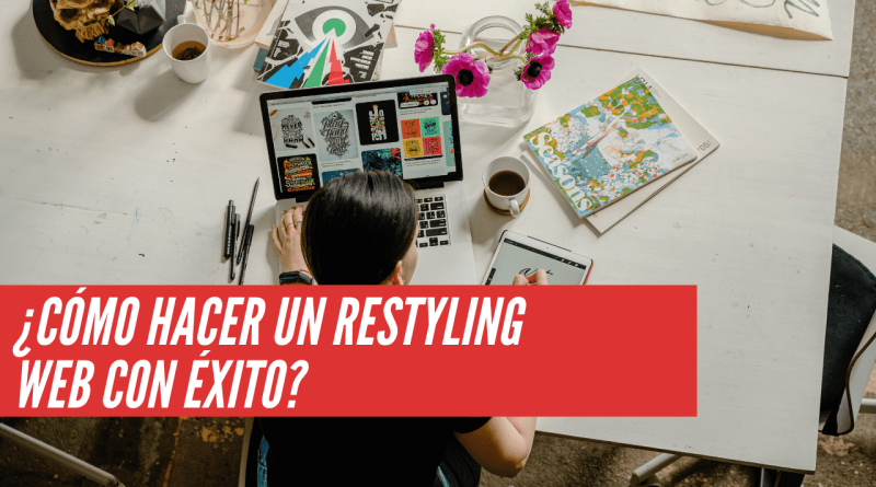 Cómo hacer un restyling web