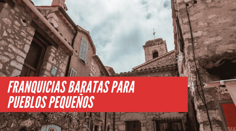 franquicias baratas para pueblos pequeños