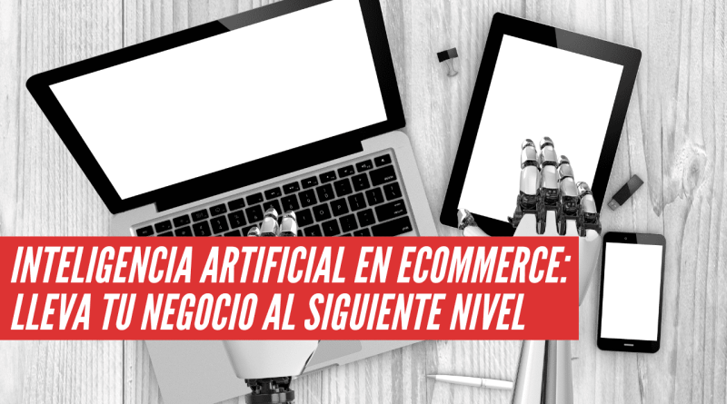 Inteligencia artificial en ecommerce