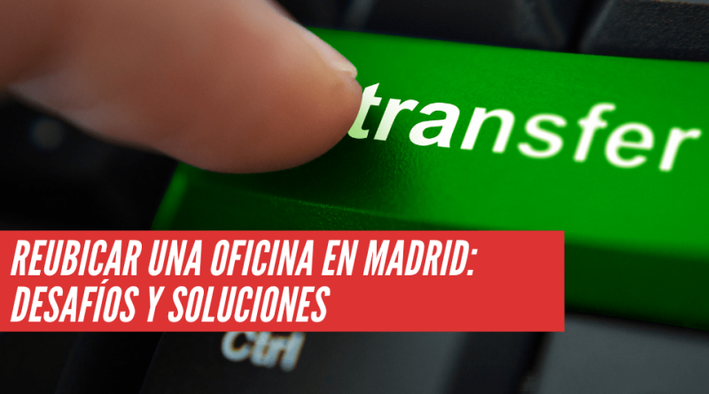 mudanzas de oficinas en Madrid